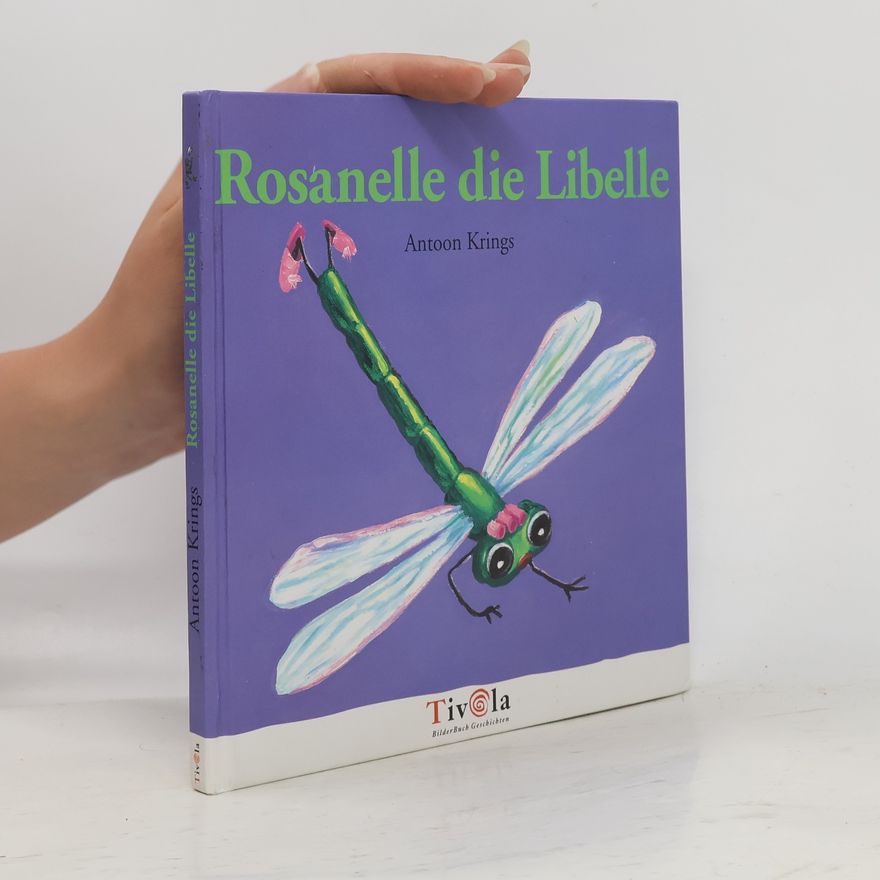 Antoon Krings Rosanelle die Libelle
