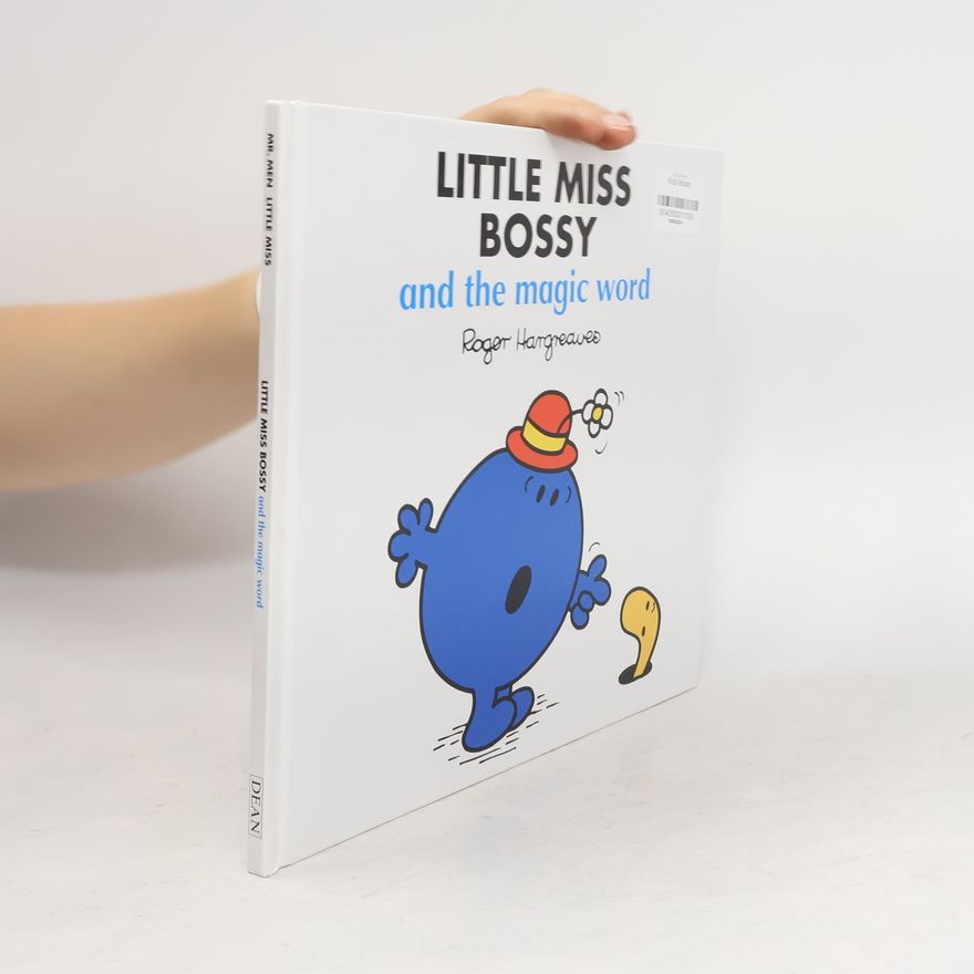Roger Hargreaves Little Miss Bossy and the Magic Word
