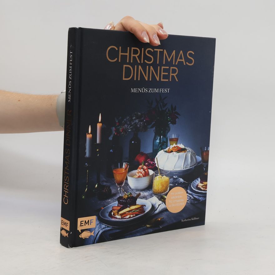 Katharina Küllmer Christmas Dinner - Menüs zum Fest
