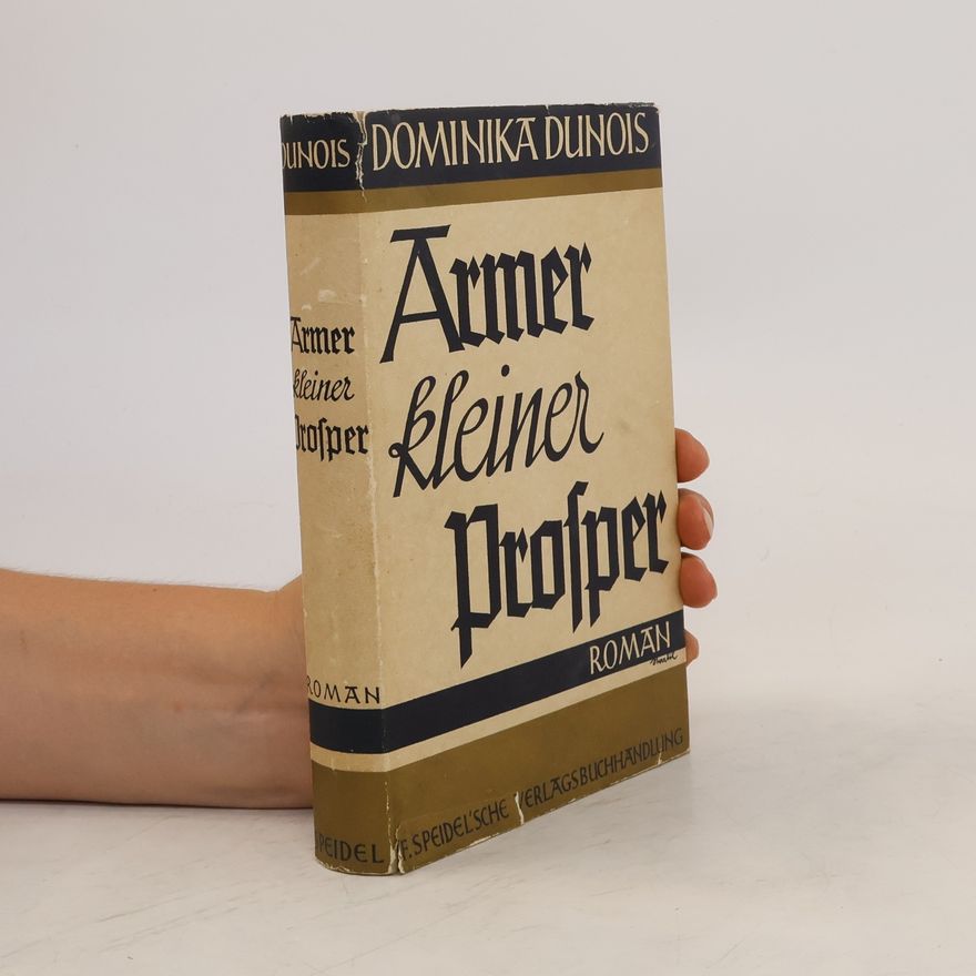 Dominique Dunois Armer kleiner Prosper