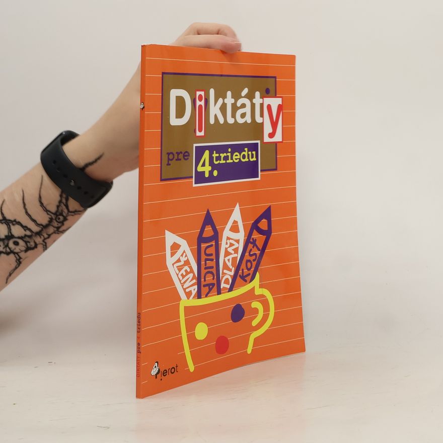 Ľubica Kohániová Diktáty pre 4. triedu ZŠ