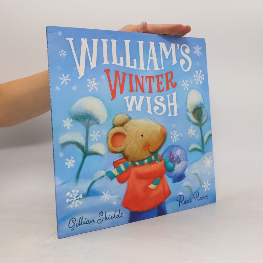 Gillian Shields William's Winter Wish