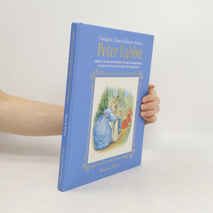 Beatrix Potter The Complete Tales of Beatrix Potter's Peter Rabbit