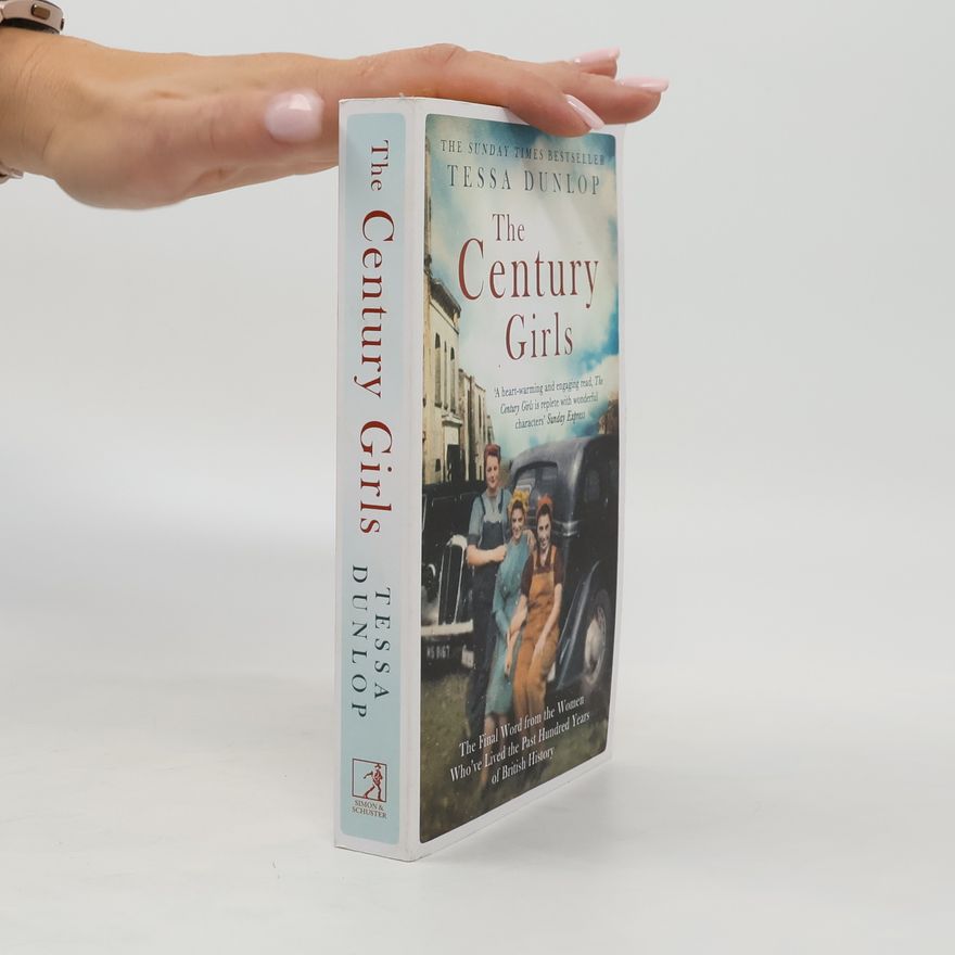 Tessa Dunlop The Century Girls
