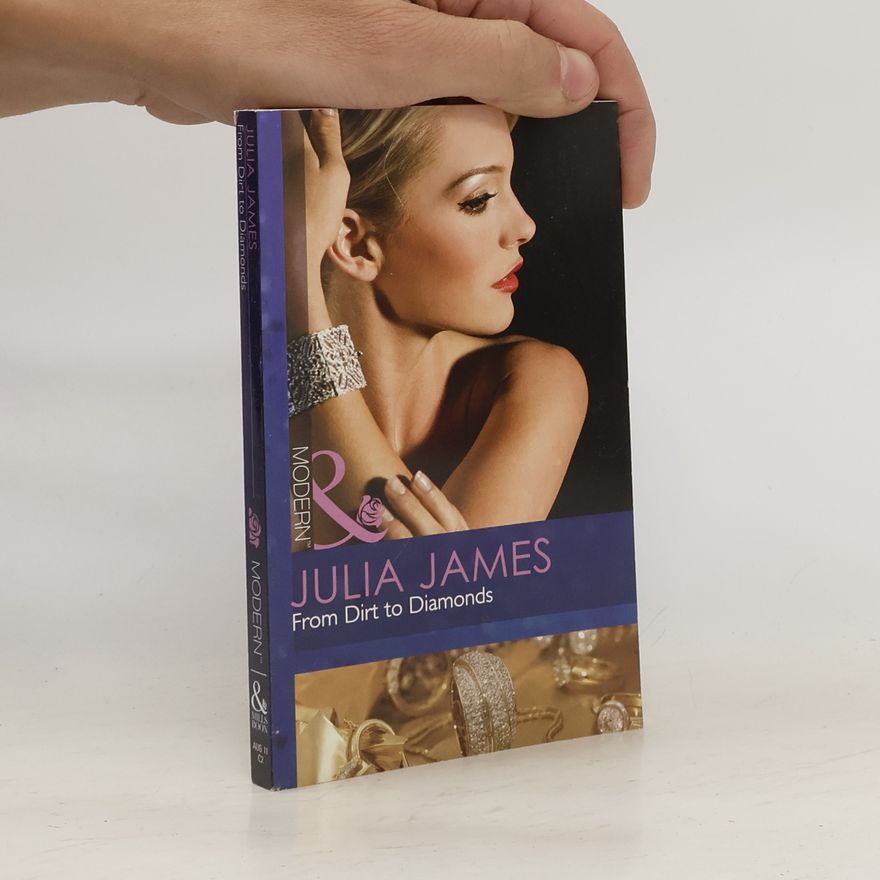 Julia James From Dirt to Diamonds