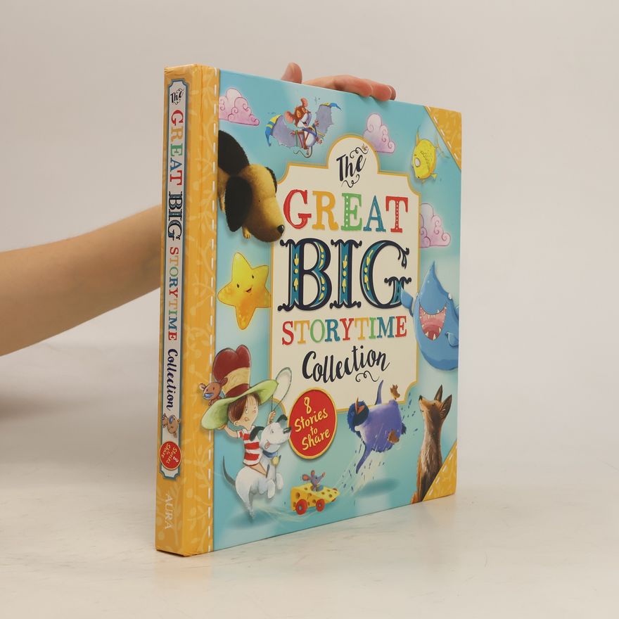 Kolektiv autorů The Great Big Storytime Collection