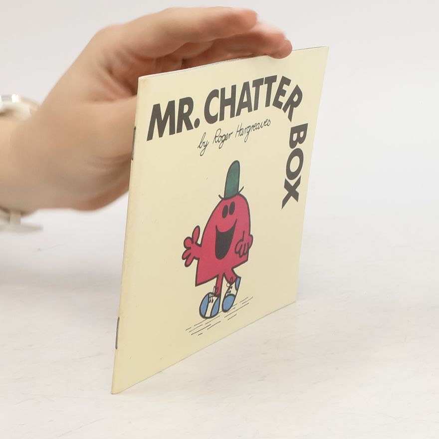 Roger Hargreaves Mr. Chatterbox