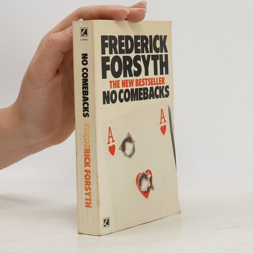 Frederick Forsyth No Comebacks