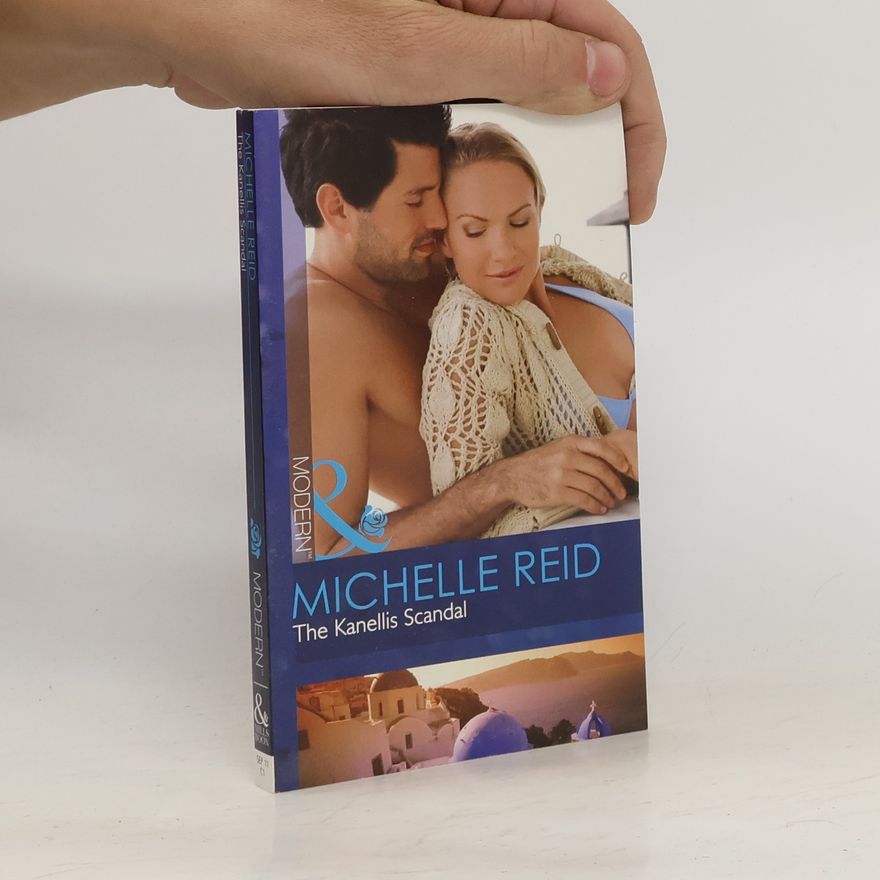 Michelle Reid The Kanellis Scandal