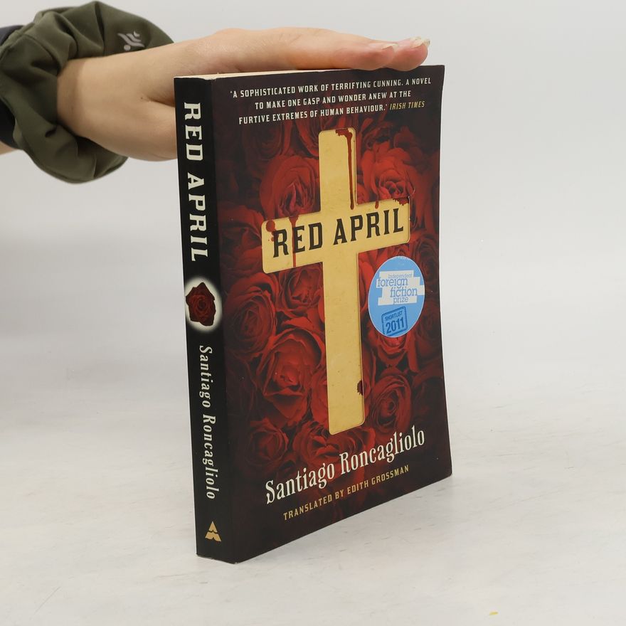 Santiago Roncagliolo Red April