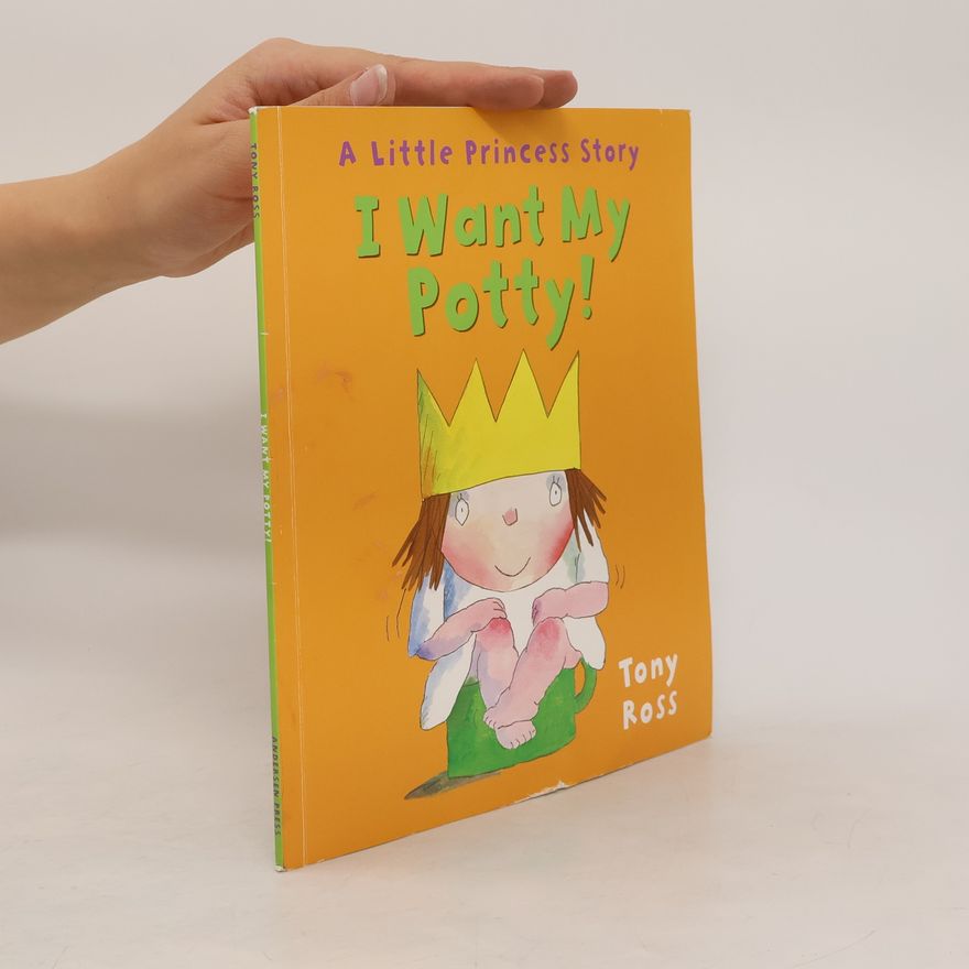Tony Ross I Want My Potty!