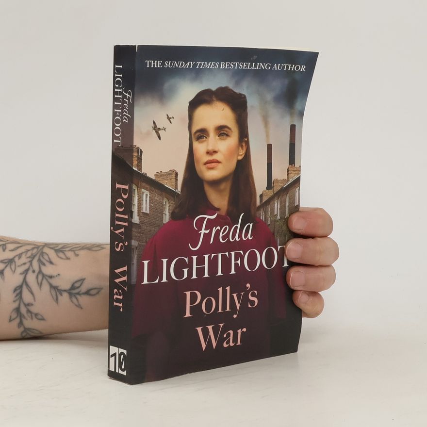 Freda Lightfoot Polly's War