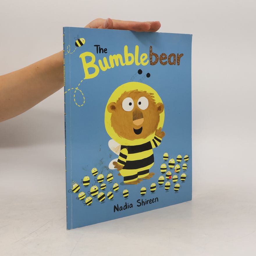 Nadia Shireen The Bumblebear