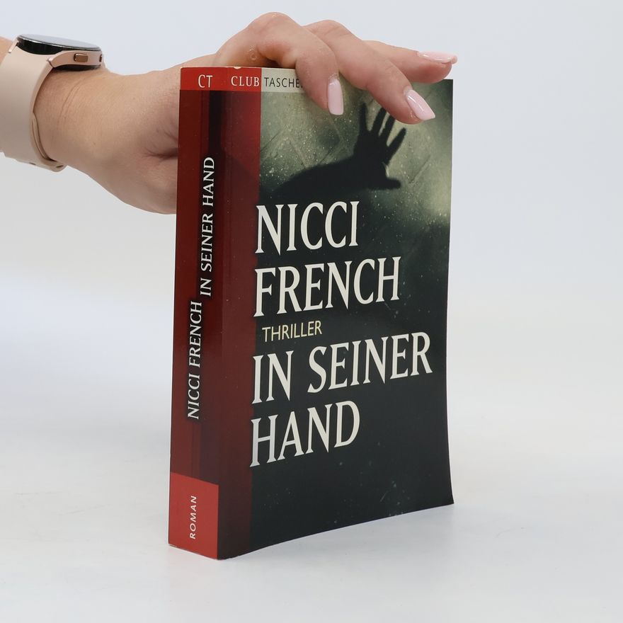 Nicci French In seiner Hand