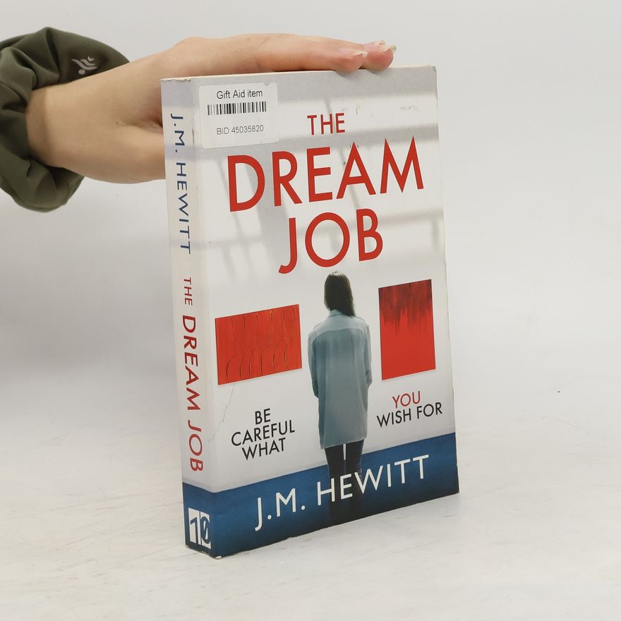 J. M. Hewitt The Dream Job