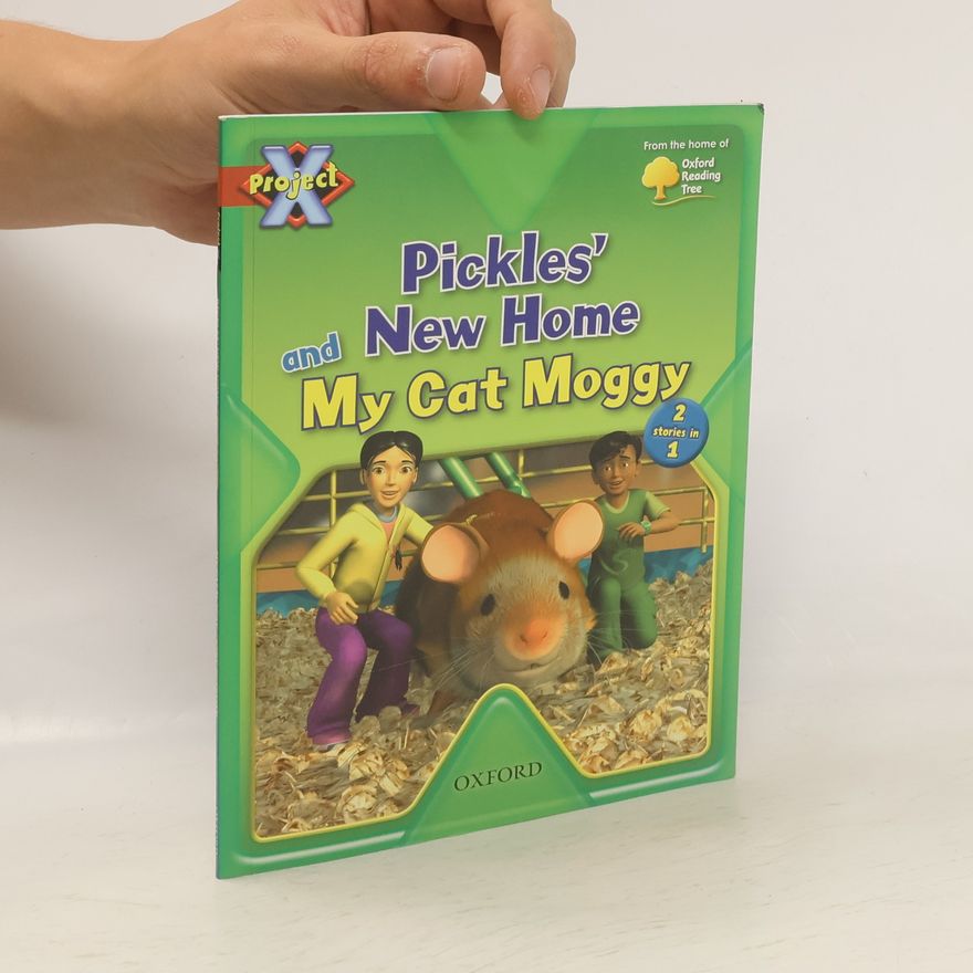 Various authors Pickles' New Home and My Cat Moggy