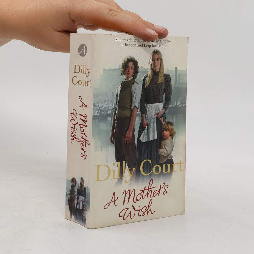 Dilly Court A Mother's Wish