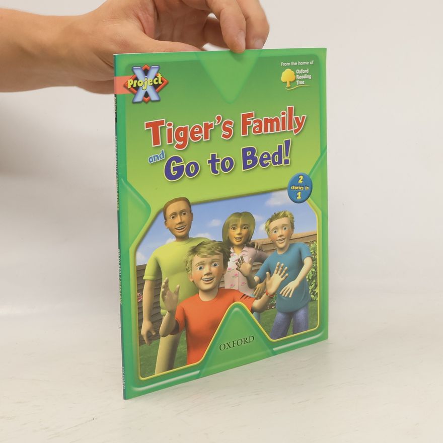 Kolektiv autorů Tiger's Family and Go To Bed!