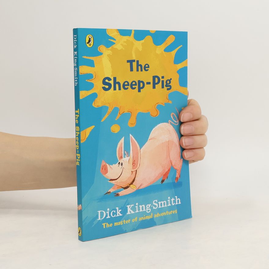 Dick King-Smith The Sheep-pig
