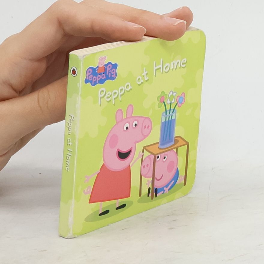 Kolektív autorov Peppa at Home. Peppa Pig