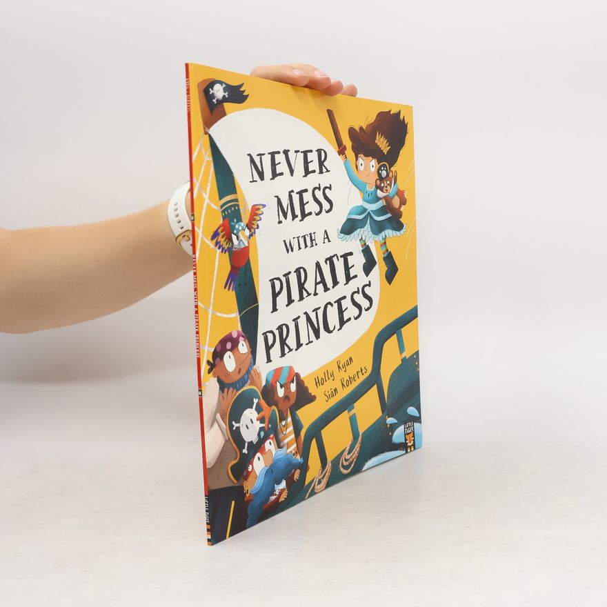 Ryan Elizabeth Peete Never Mess With a Pirate Princess