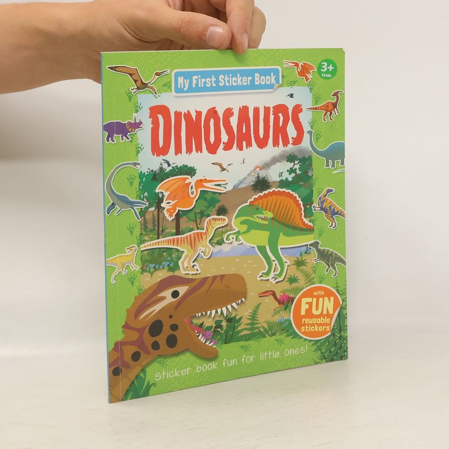 Collectif d'auteurs My First Sticker Book. Dinosaurs