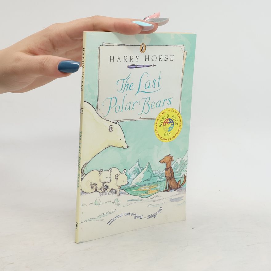 Richard Horne The Last Polar Bears