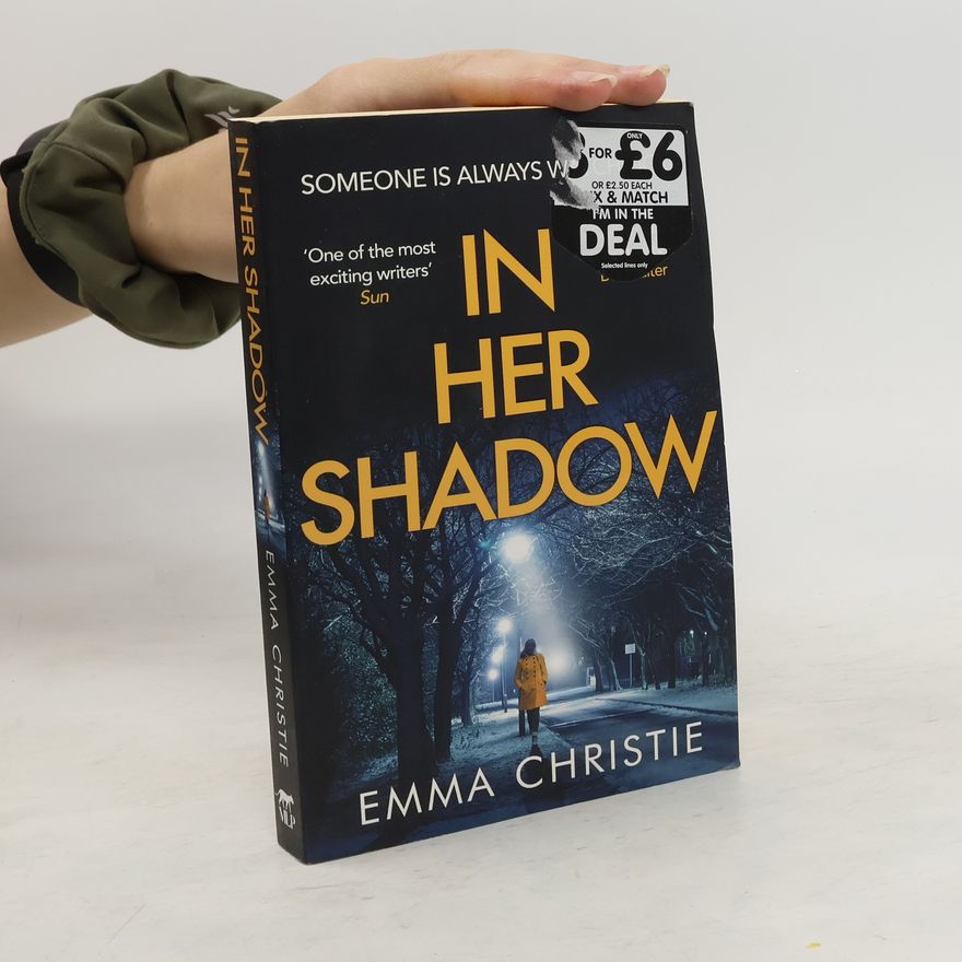 Emma Christie In Her Shadow