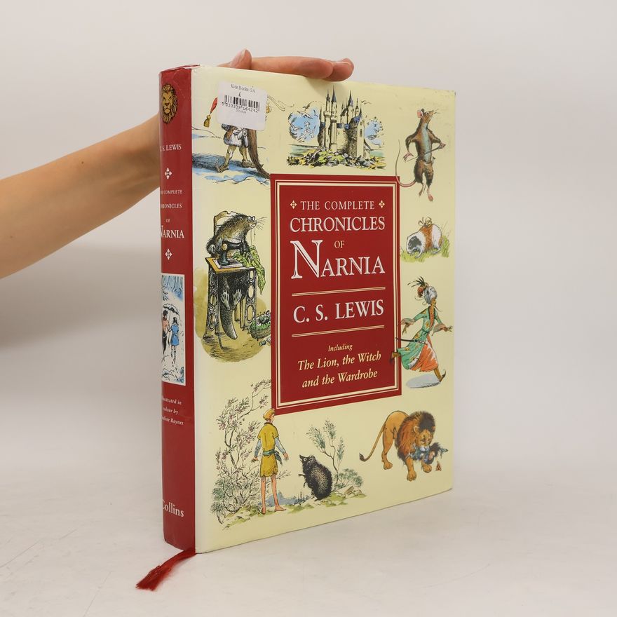 C. S. Lewis The Complete Chronicles of Narnia