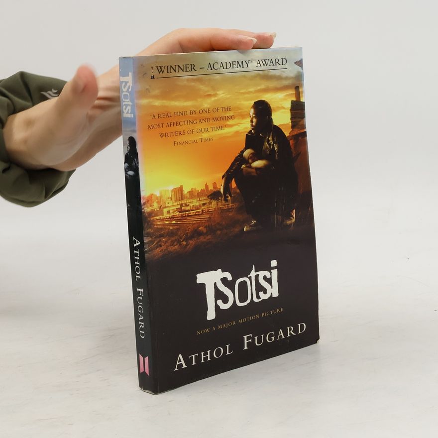 Athol Fugard TSOTSI