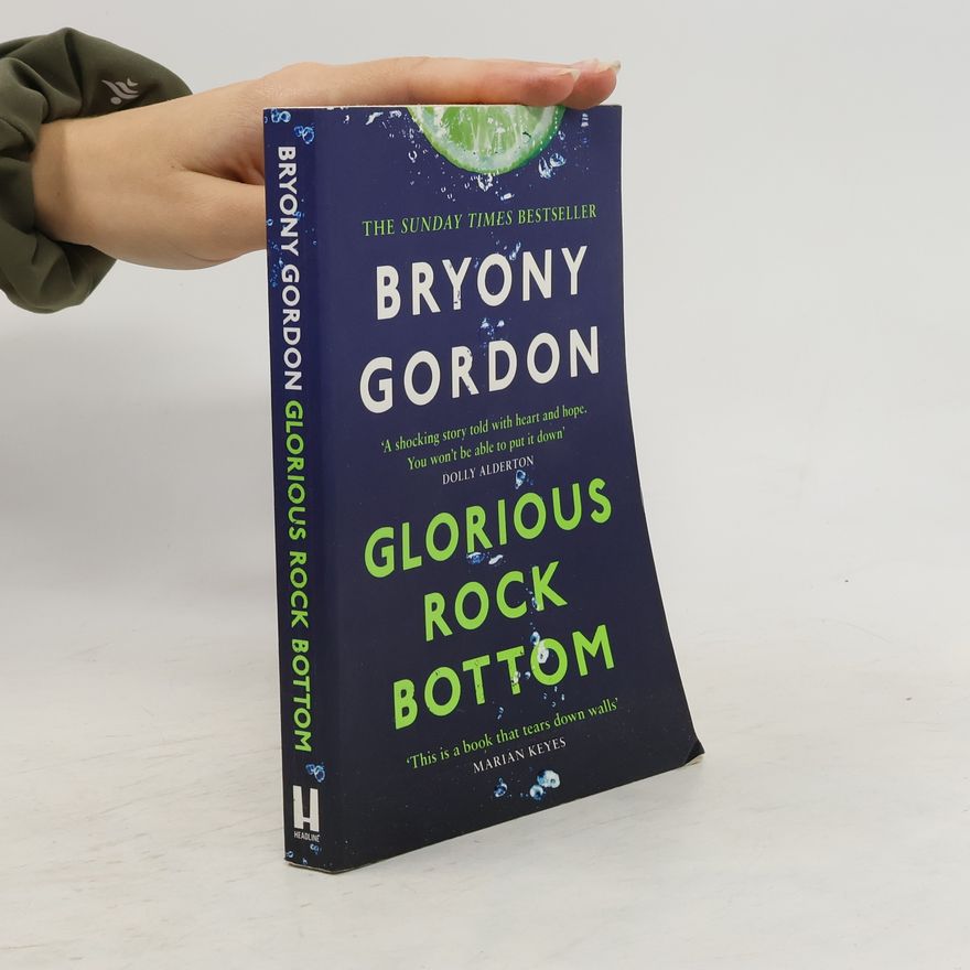 Bryony Gordon Glorious Rock Bottom