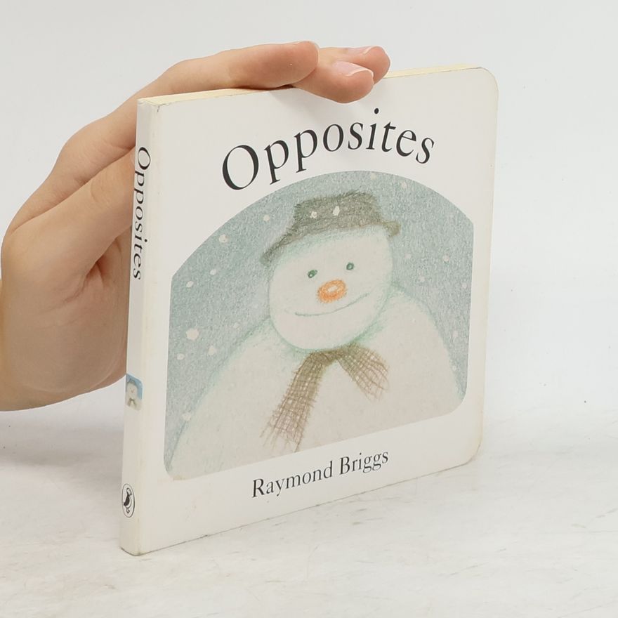 Raymond Briggs Opposites