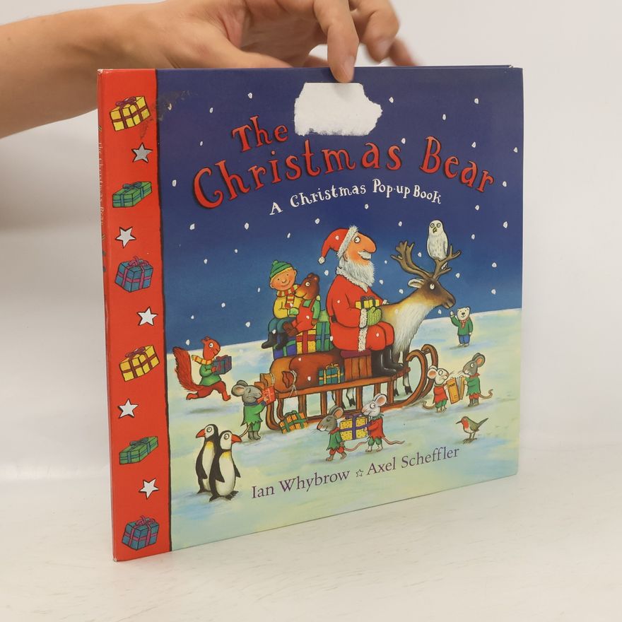 Ian Whybrow The Christmas bear. A Christmas pop-up book (pop-up leporelo)