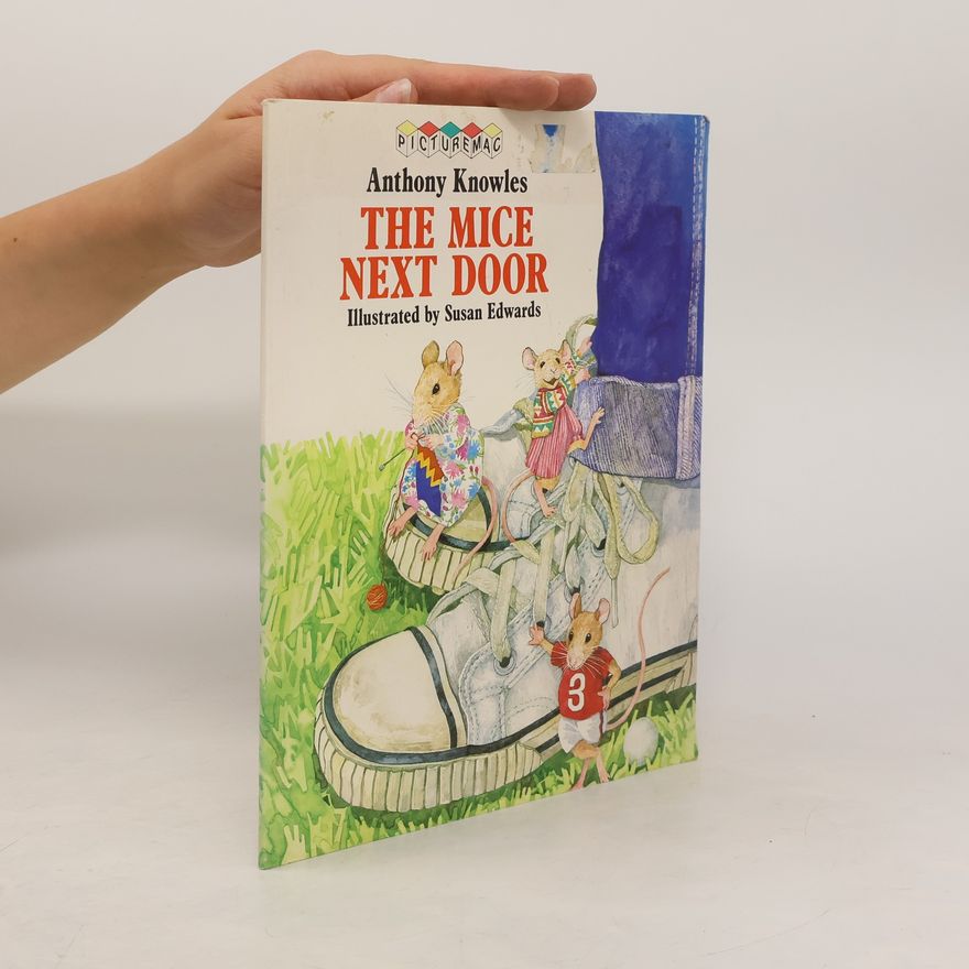 Anthony Knowles The Mice Next Door