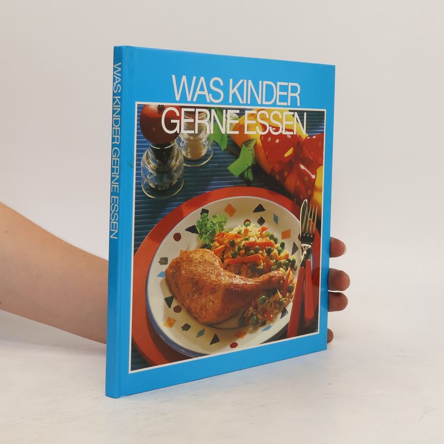 Kolektiv autorů Was Kinder gerne essen