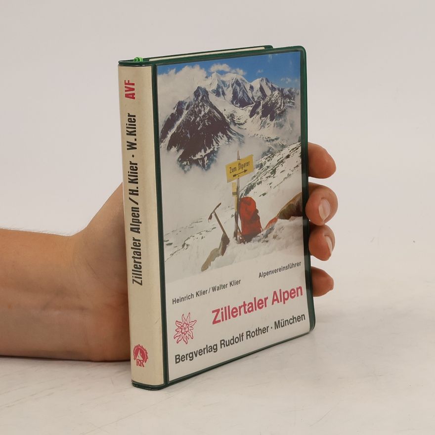 Heinrich Klier Zillertaler Alpen