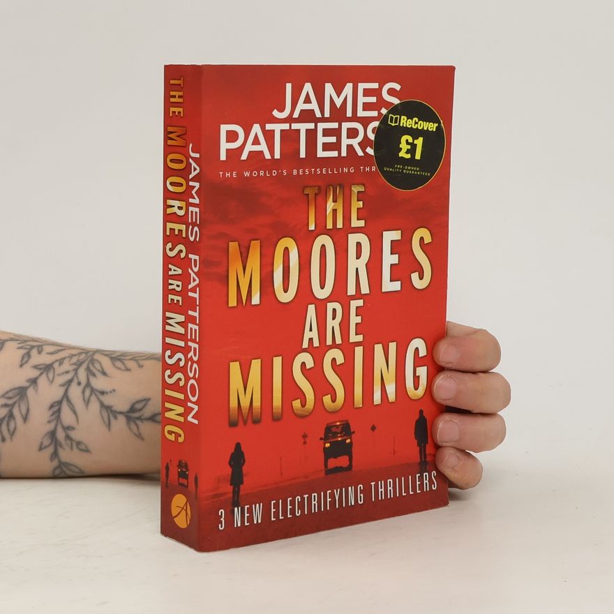 James Patterson The Moores are Missing
