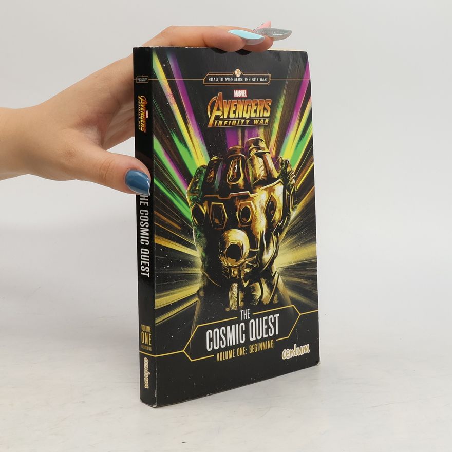CENTUM BOOKS LTD Avengers Infinity War: Cosmic Quest Vol. 1