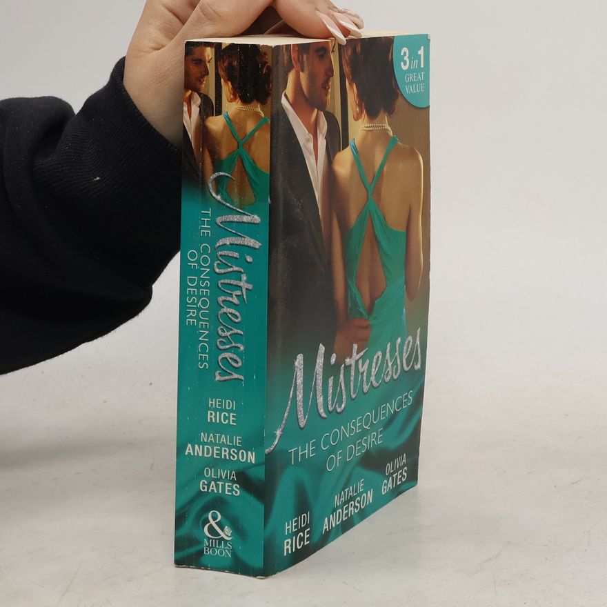 Natalie C. Anderson Mistresses. The Consequences of Desire