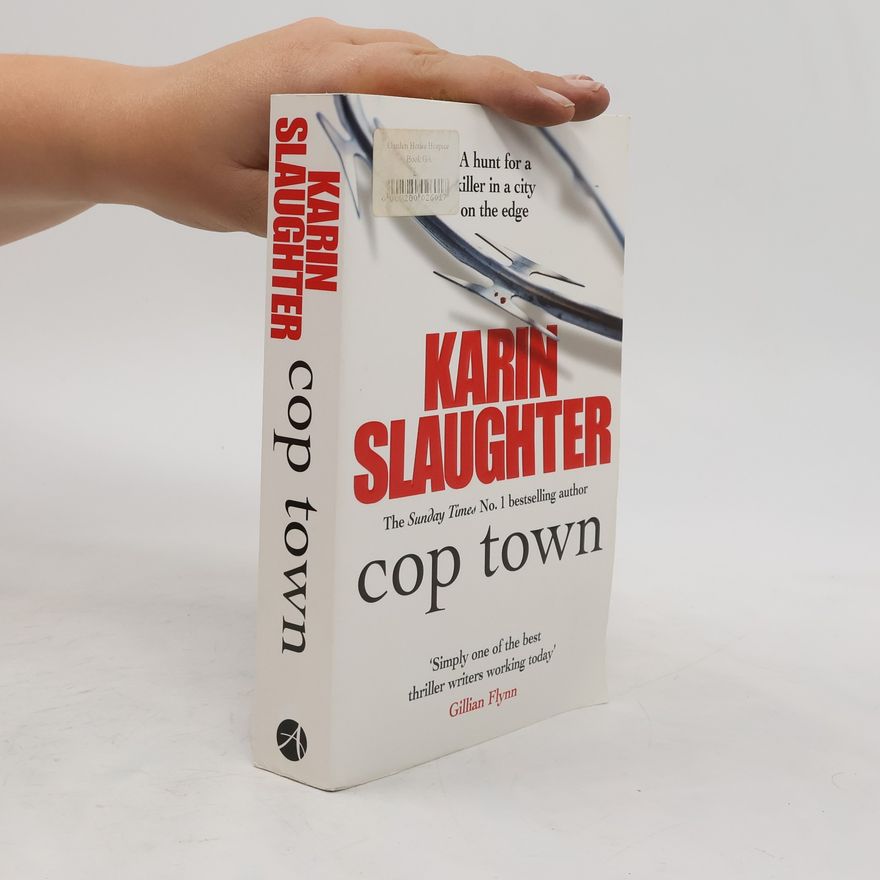 Karin Slaughter Cop Town