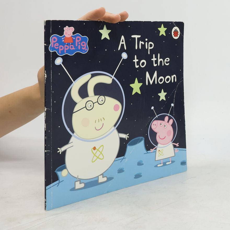 Kolektív autorov Peppa Pig. A Trip to the Moon