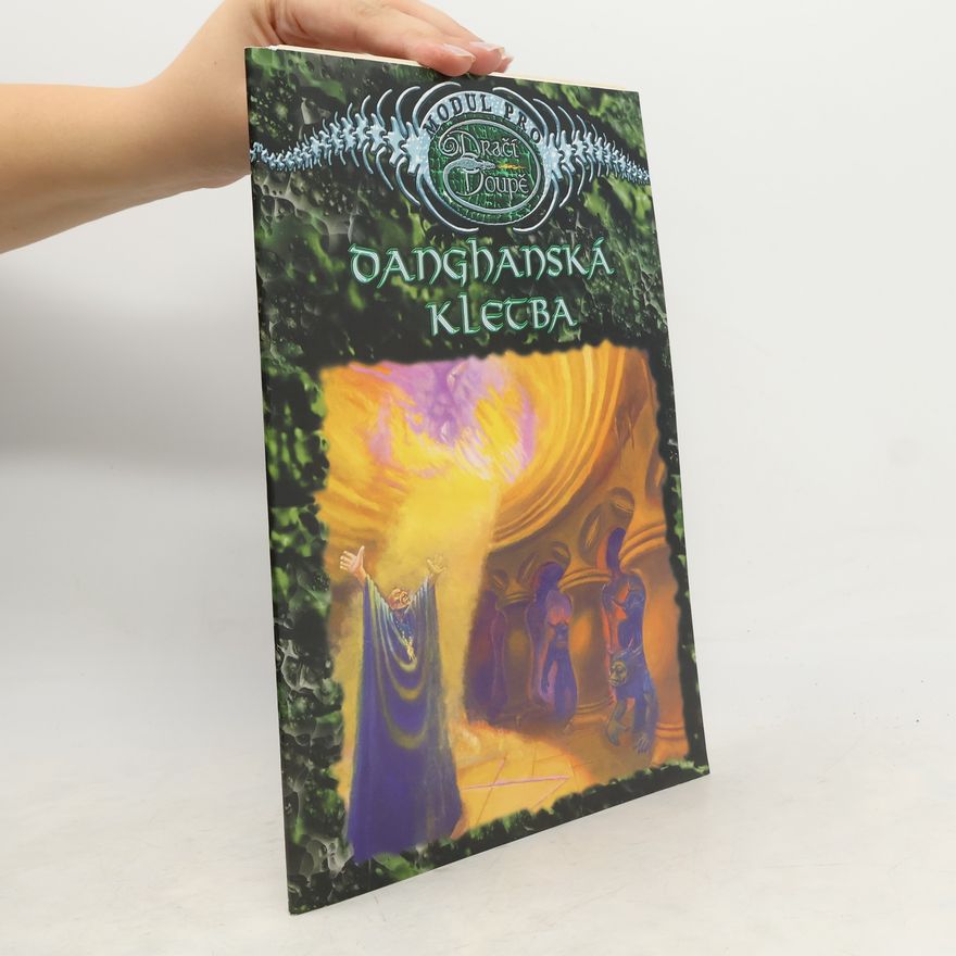 Jiřina Vorlová Dračí doupě: Danghanská kletba