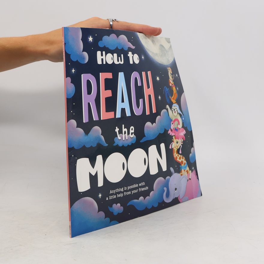Stephanie Moss How to Reach the Moon