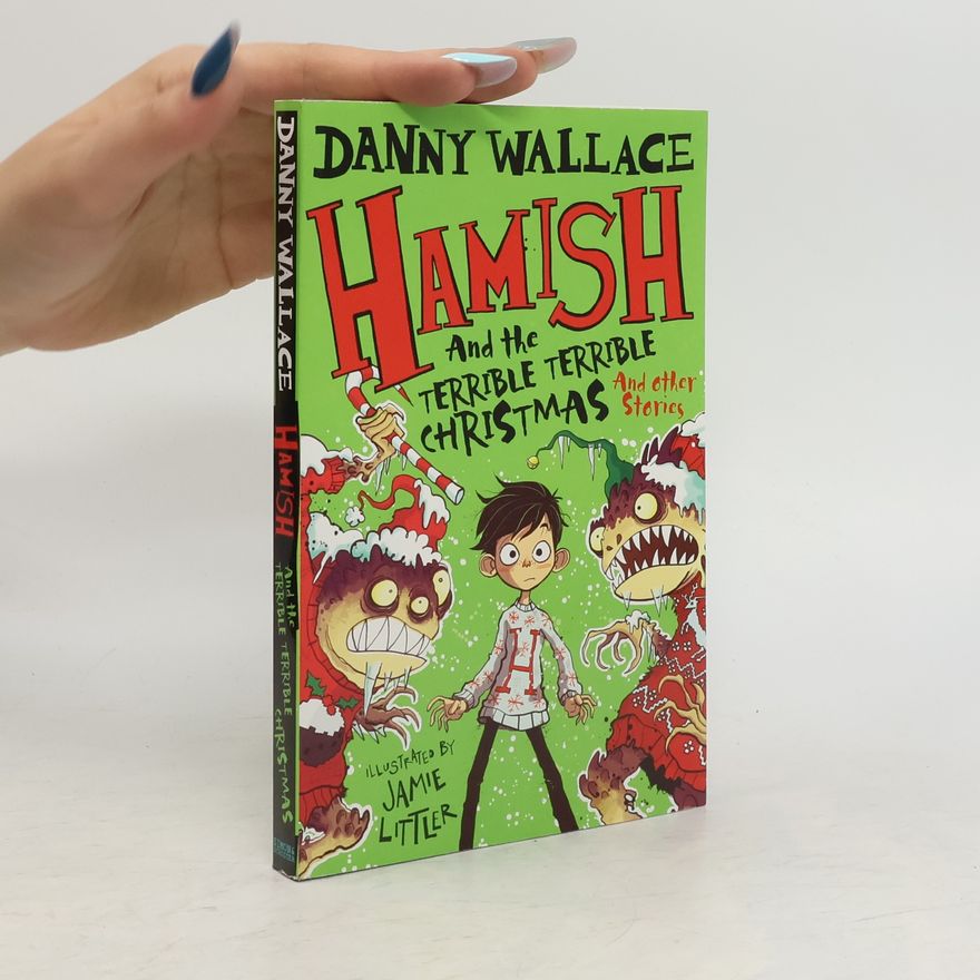 Danny Wallace Hamish and the Terrible Terrpa