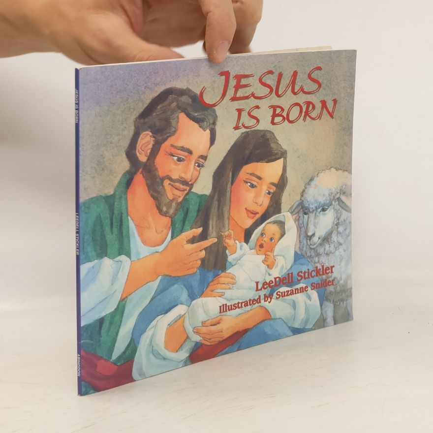LeeDell Stickler Jesus Is Born