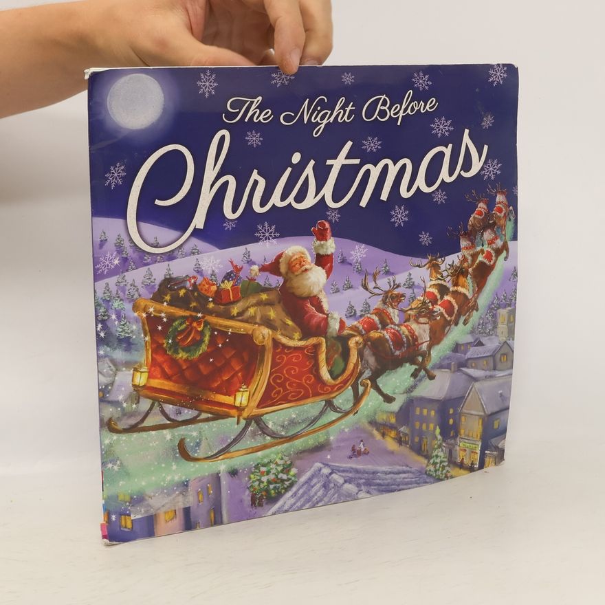 Clement Clarke Moore The Night Before Christmas