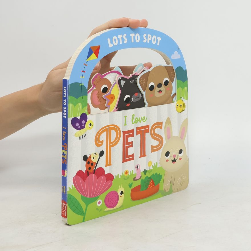 Collectif d'auteurs Lots to Spot. I love Pets