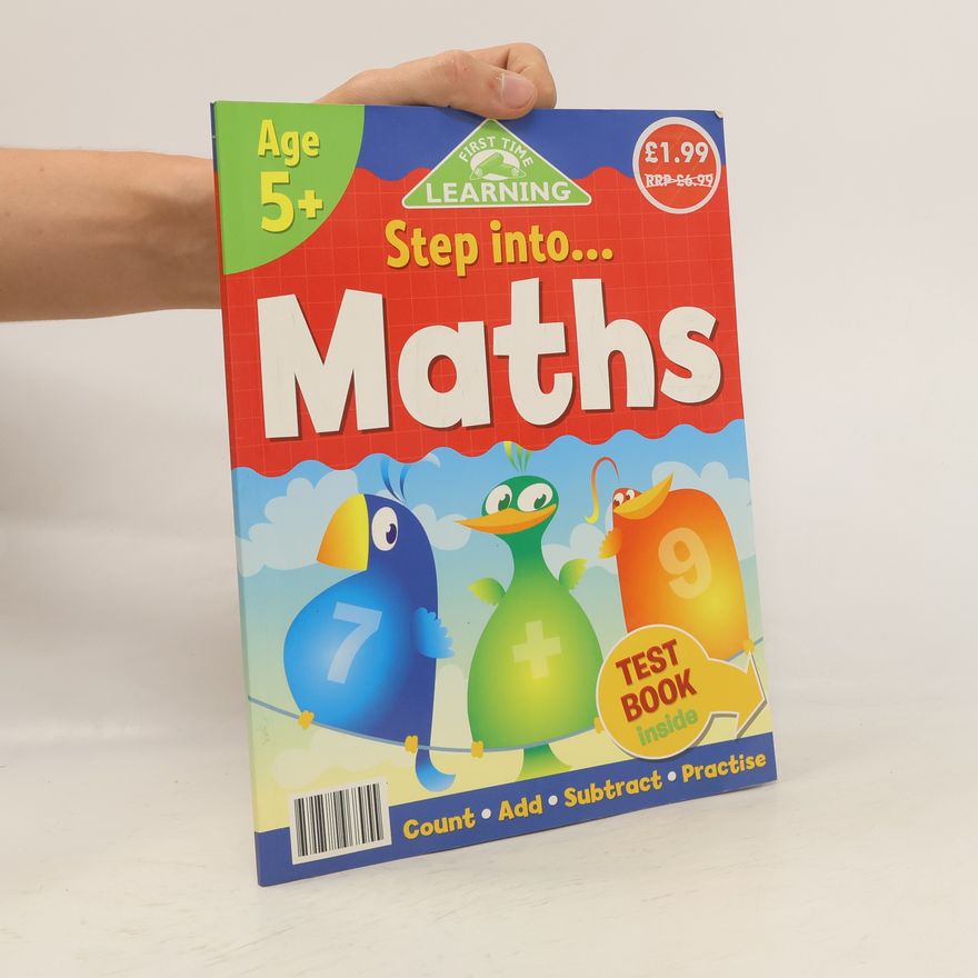 Autorenkollektiv First Time Learning: Step Into… Maths