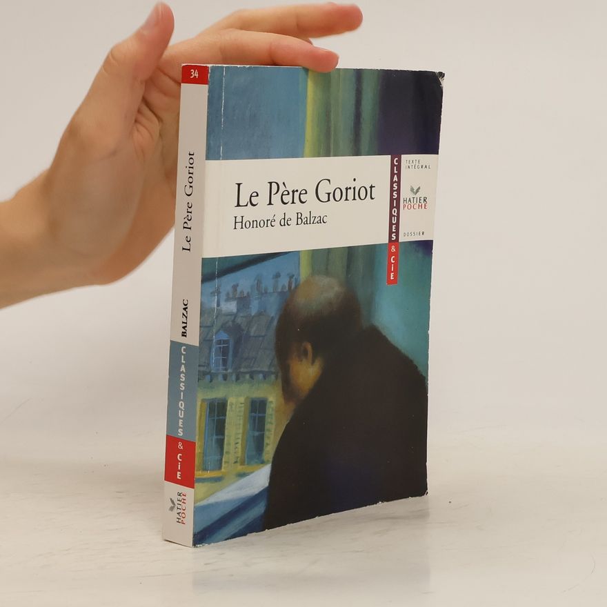 Honoré de Balzac Le père Goriot