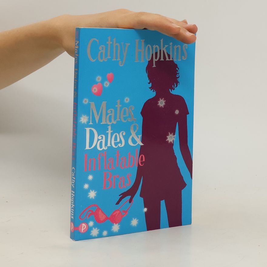 Cathy Hopkins Mates, dates & inflatable bras